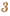 3